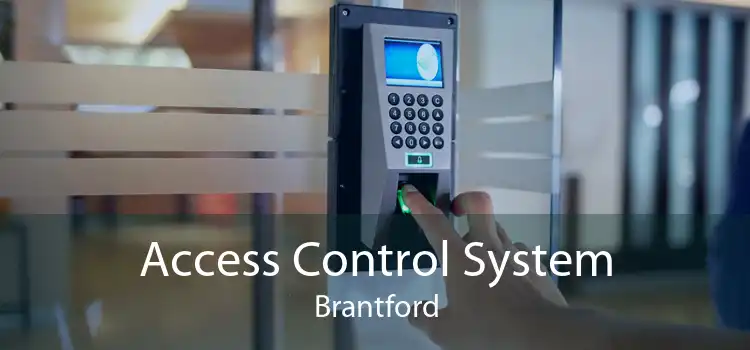 Access Control System Brantford