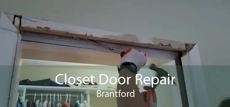 Closet Door Repair Brantford