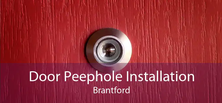 Door Peephole Installation Brantford