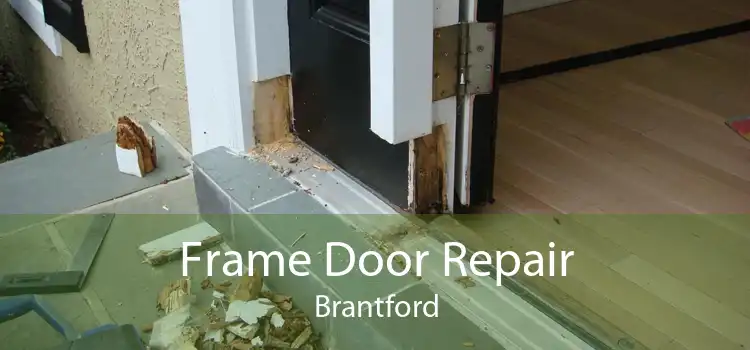 Frame Door Repair Brantford