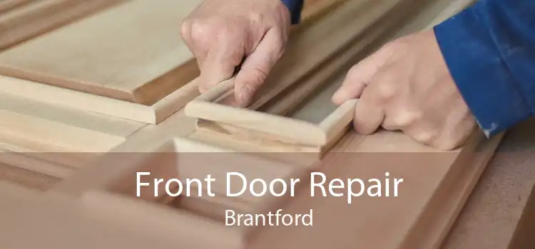 Front Door Repair Brantford