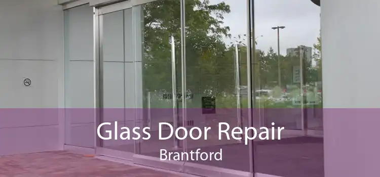 Glass Door Repair Brantford