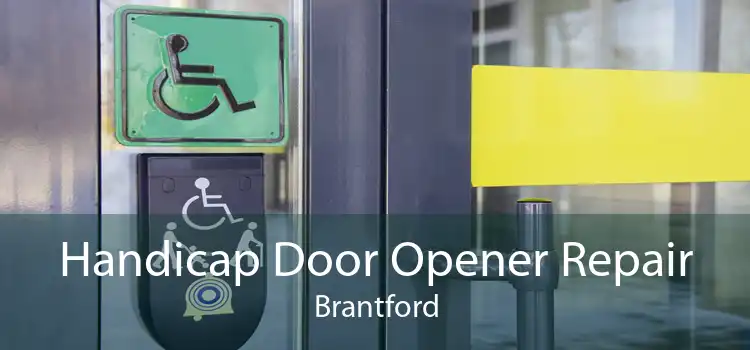 Handicap Door Opener Repair Brantford