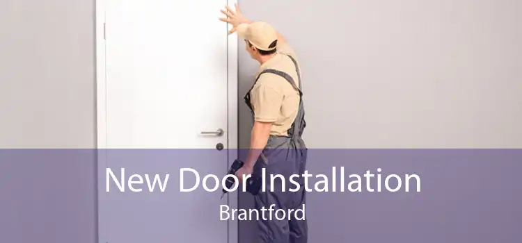 New Door Installation Brantford