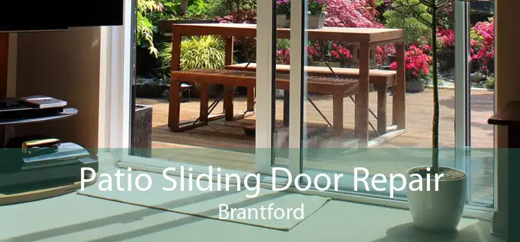 Patio Sliding Door Repair Brantford