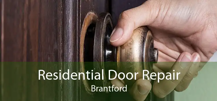 Residential Door Repair Brantford