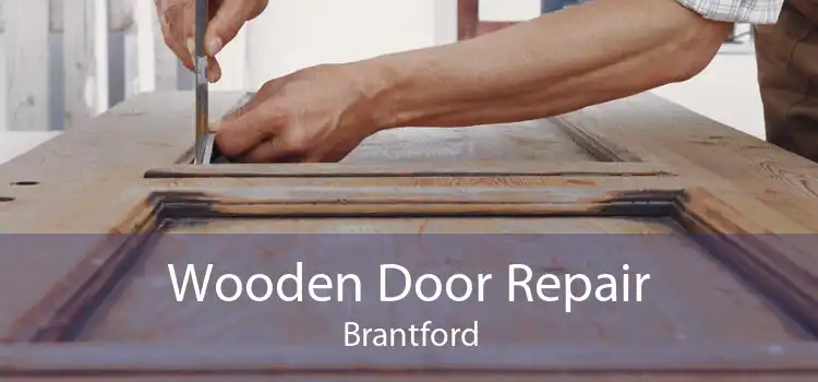 Wooden Door Repair Brantford